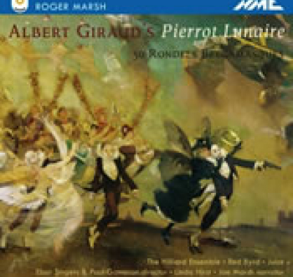 Roger Marsh: Albert Giraud’s Pierrot Lunaire (NMC D127)